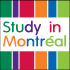Study in Montréal